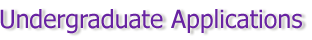Undergraduate Applications